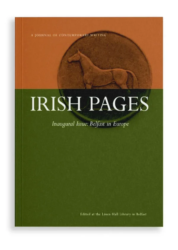 Irish Pages Vol. 1 No. 1: Belfast in Europe