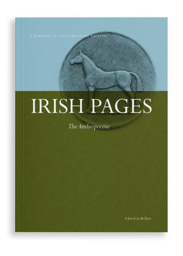 Irish Pages Vol. 11 No. 1: The Anthropocene